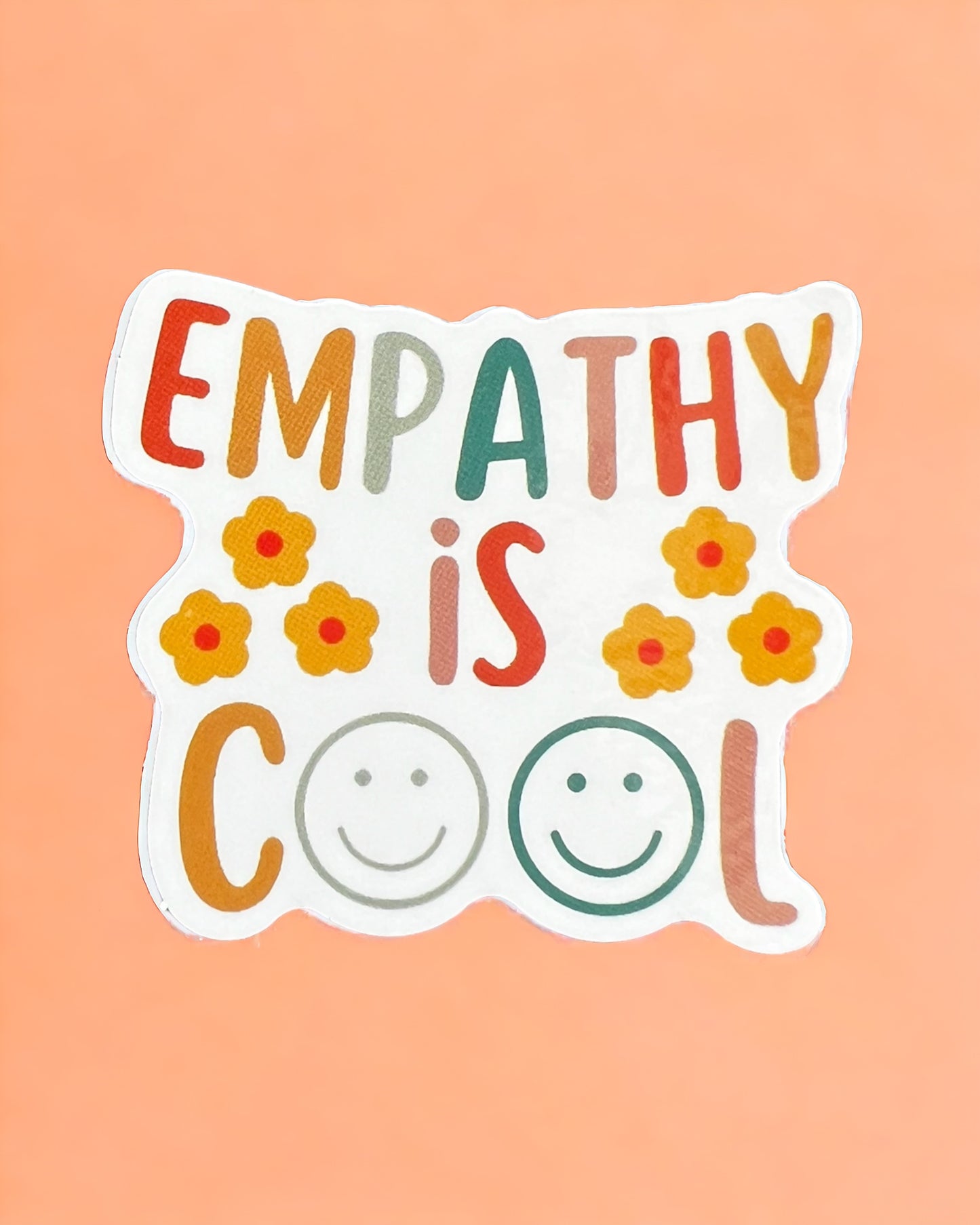 Empathy is cool sticker