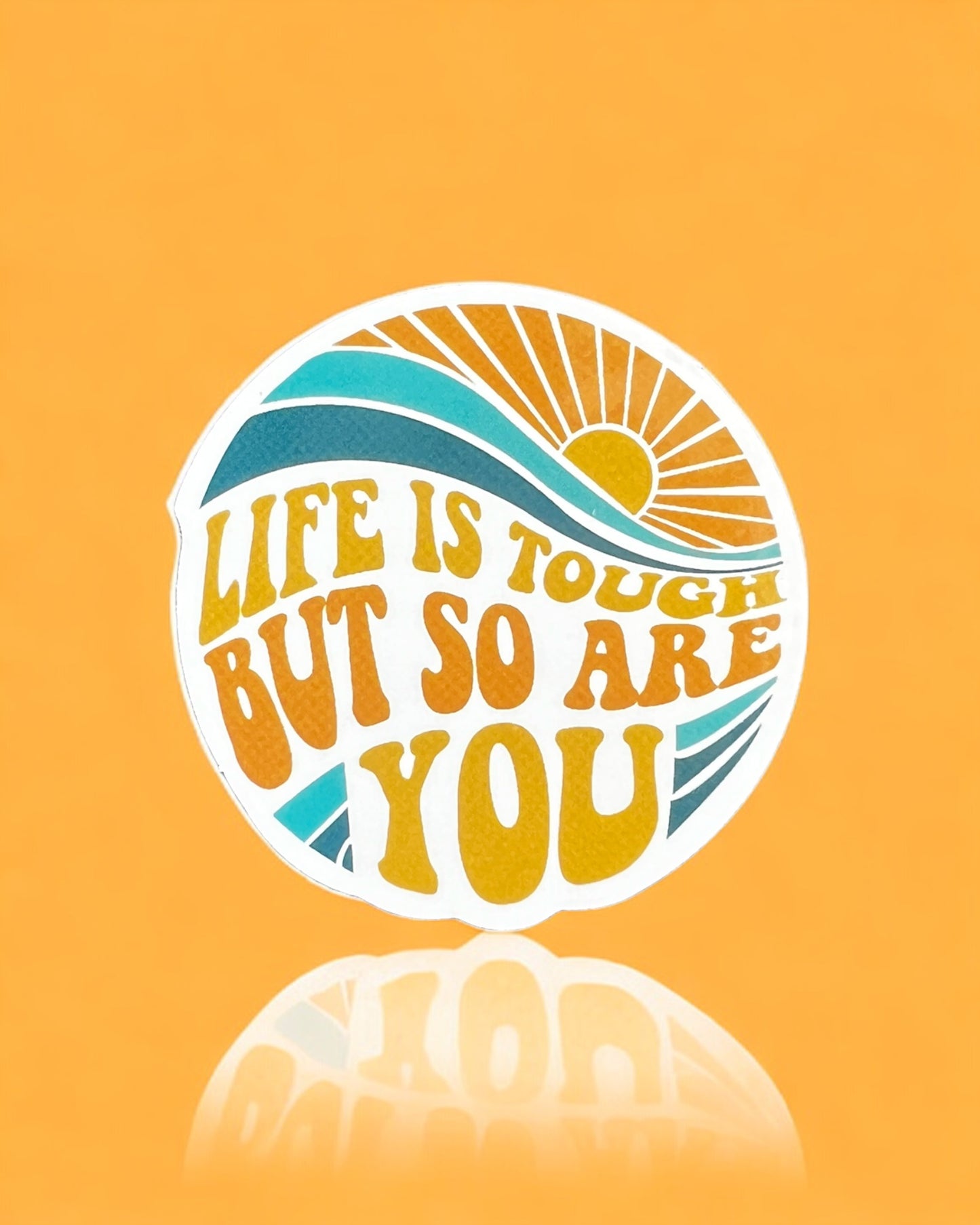 Life’s tough Sticker